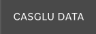 CASGLU DATA