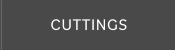 CUTTINGS