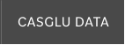 CASGLU DATA