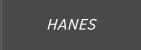HANES