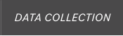 DATA COLLECTION